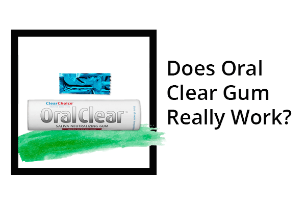 Does Oral Clear Gum Really Work? - Leaf Expert